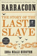 Barracoon The Story Of The Last Slave