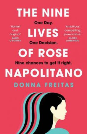 The Nine Lives Of Rose Napolitano by Donna Freitas