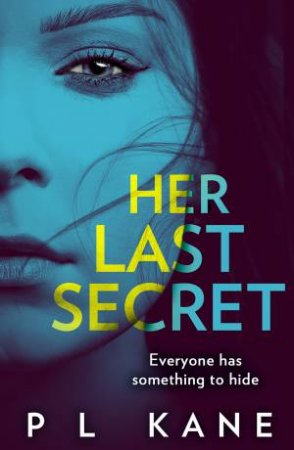 Her Last Secret by P L Kane