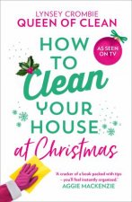 How To Clean Your House At Christmas