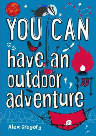 You Can... Have An Outdoor Adventure by Various