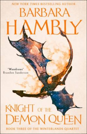The Knight Of The Demon Queen by Barbara Hambly