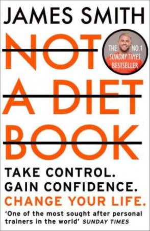 Not A Diet Book by James Smith