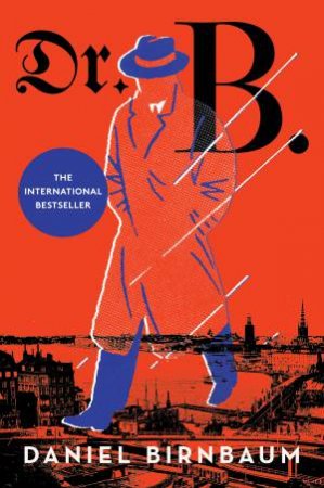 Dr. B by Daniel Birnbaum
