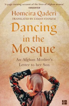 Dancing In The Mosque by Homeira Qaderi