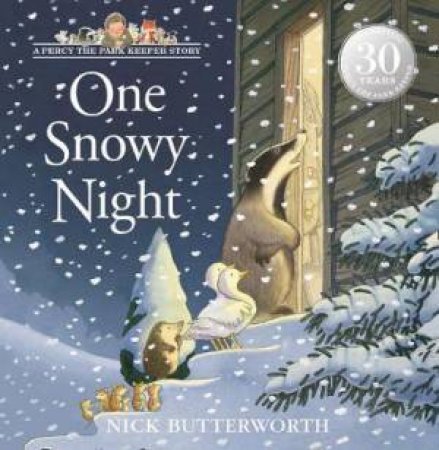 Tales From Percy's Park: One Snowy Night by Nick Butterworth