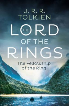 The Fellowship Of The Ring by J R R Tolkien