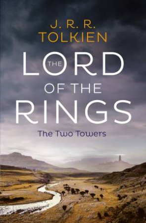 The Two Towers by J R R Tolkien