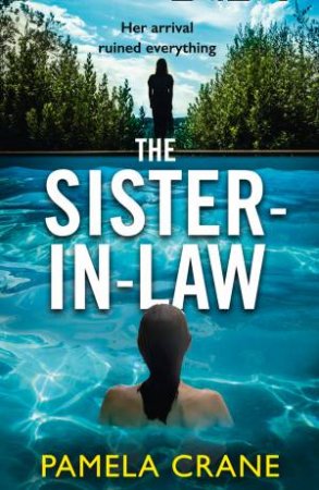 The Sister-In-Law by Pamela Crane