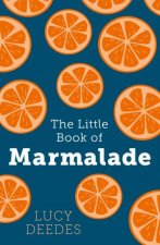 The Little Book Of Marmalade