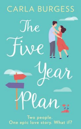 The Five Year Plan by Carla Burgess