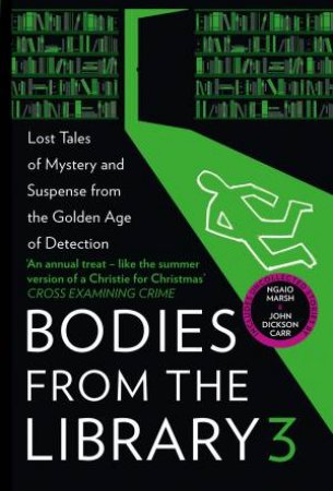 Bodies From The Library 3 by Tony Medawar