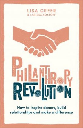 Philanthropy Revolution by Lisa Greer