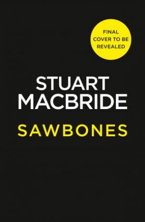 Sawbones by Stuart MacBride