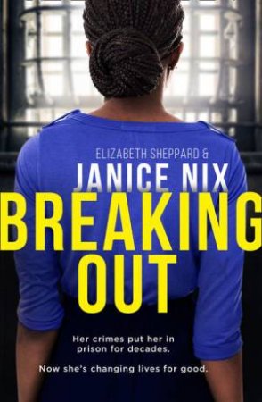 Breaking Out by Janice Nix