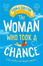 The Woman Who Took A Chance