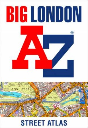Big London A-Z Street Atlas by Various