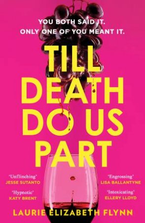 Till Death Do Us Part by Laurie Elizabeth Flynn