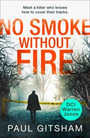 No Smoke Without Fire by Paul Gitsham