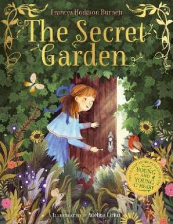 The Secret Garden by Frances Hodgson Burnett & Adelina Lirius