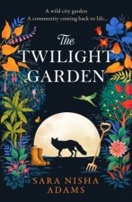 The Twilight Garden