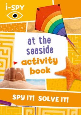 I-Spy At The Seaside Activity Book by Various