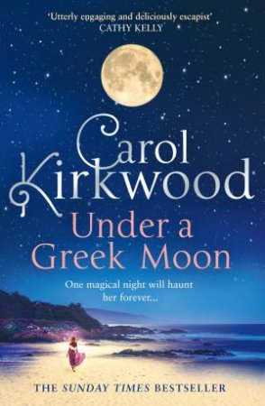 Under A Greek Moon by Carol Kirkwood