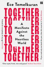 Together A Manifesto Against The Heartless World