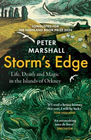 Storm's Edge: Life, Death and Magic in the Islands of Orkney by Peter Marshall
