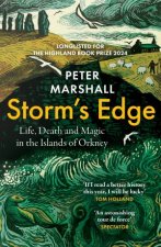 Storms Edge Life Death and Magic in the Islands of Orkney