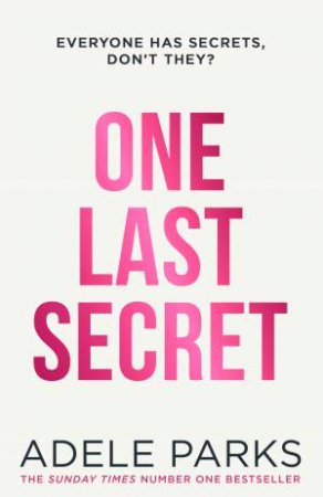 One Last Secret by Adele Parks