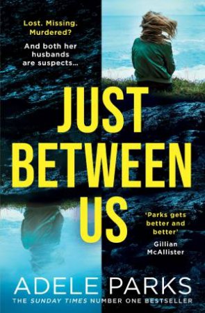 Just Between Us by Adele Parks
