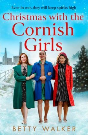 Christmas With The Cornish Girls by Betty Walker