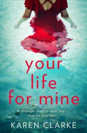 Your Life For Mine by Karen Clarke