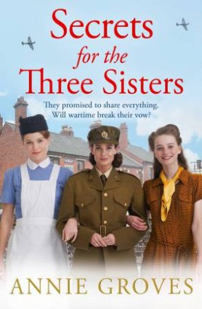 Secrets For The Three Sisters by Annie Groves