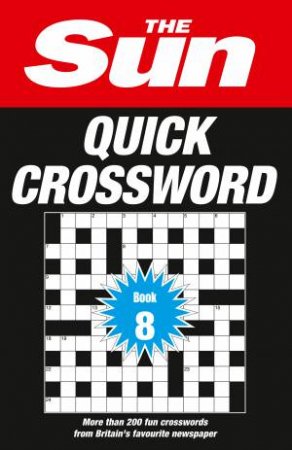 200 Fun Crosswords From Britain's Favourite Newspaper by Various
