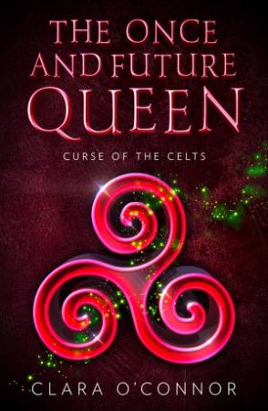 Curse Of The Celts by Clara O'Connor