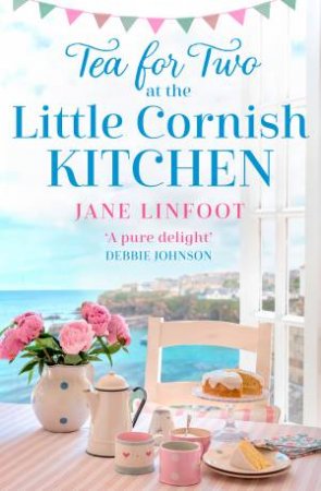 Tea For Two At The Little Cornish Kitchen by Jane Linfoot