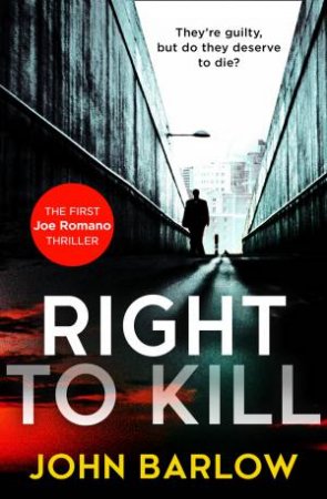 Right To Kill by John Barlow