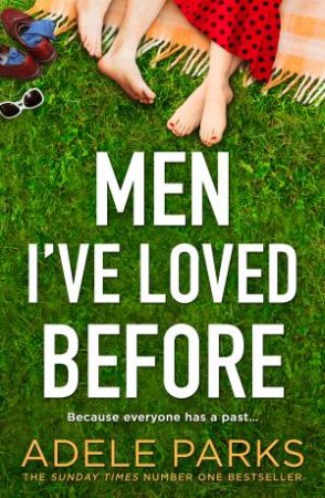Men I've Loved Before by Adele Parks