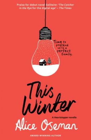 A Solitaire Novella - This Winter by Alice Oseman