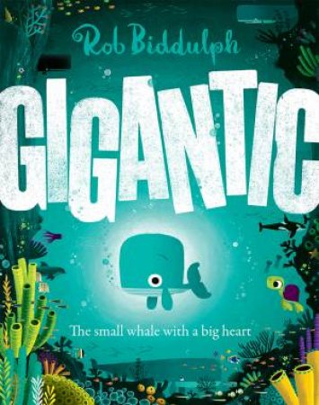 Gigantic by Rob Biddulph