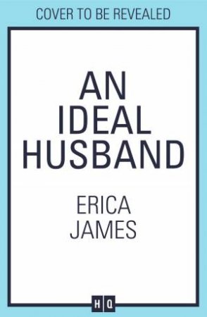 An Ideal Husband by Erica James