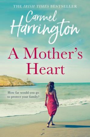 A Mother's Heart by Carmel Harrington
