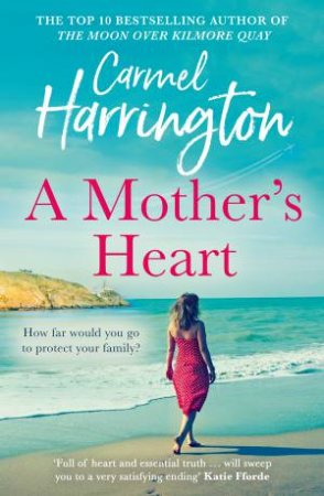 A Mother's Heart by Carmel Harrington
