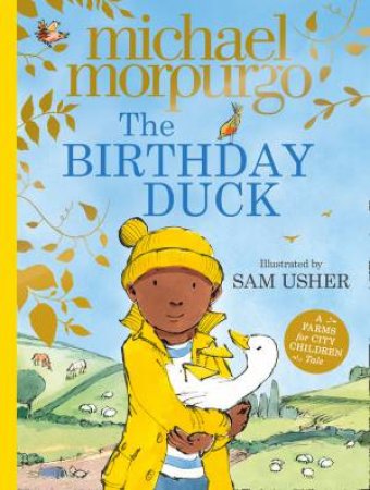 The Birthday Duck by Michael Morpurgo & Sam Usher