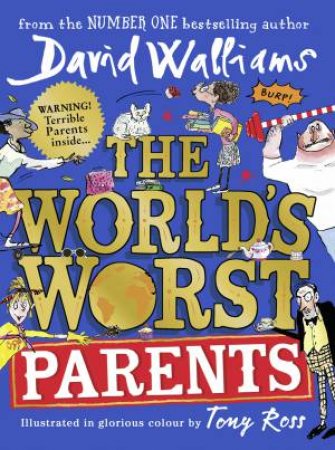 The World's Worst Parents by David Walliams