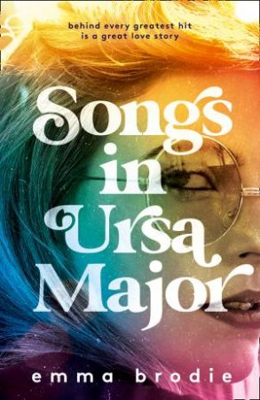 Songs In Ursa Major by Emma Brodie