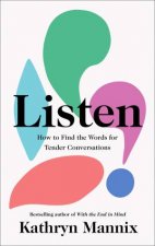 Listen How To Find The Words For Tender Conversations