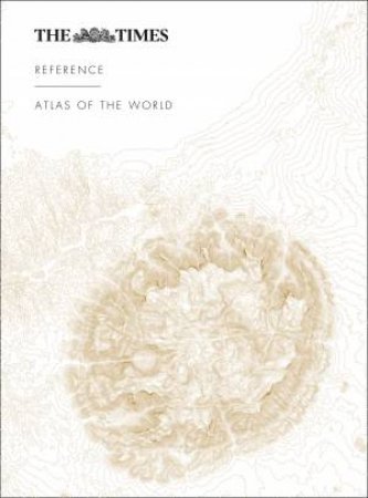 The Times Reference Atlas of the World (9th Edition) by Various